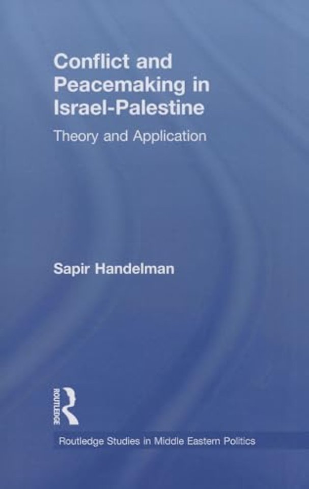 Conflict and Peacemaking in Israel-Palestine