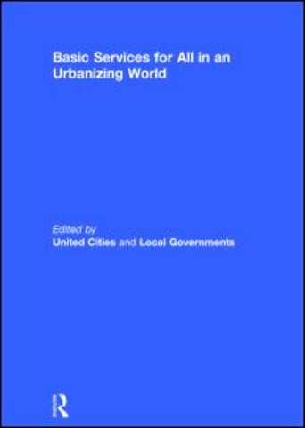 Basic Services for All in an Urbanizing World