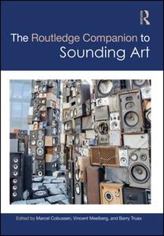 Routledge Companion to Sounding Art