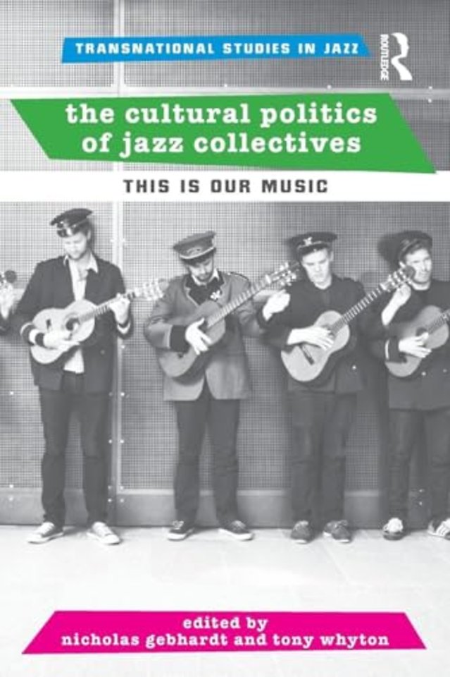 Cultural Politics of Jazz Collectives