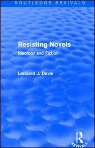 Resisting Novels (Routledge Revivals)