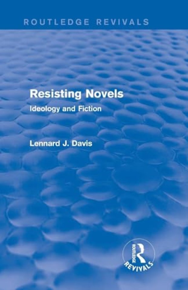 Resisting Novels (Routledge Revivals)