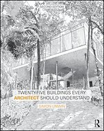 Twenty-Five Buildings Every Architect Should Understand