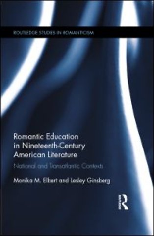 Romantic Education in Nineteenth-Century American Literature