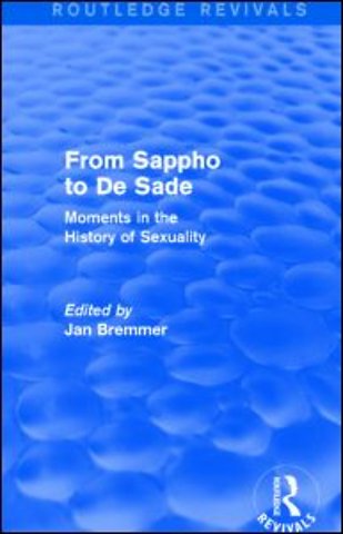 From Sappho to De Sade (Routledge Revivals)