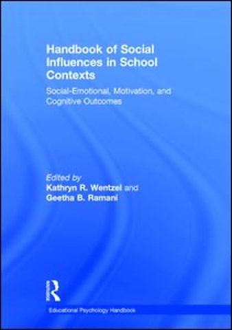 Handbook of Social Influences in School Contexts