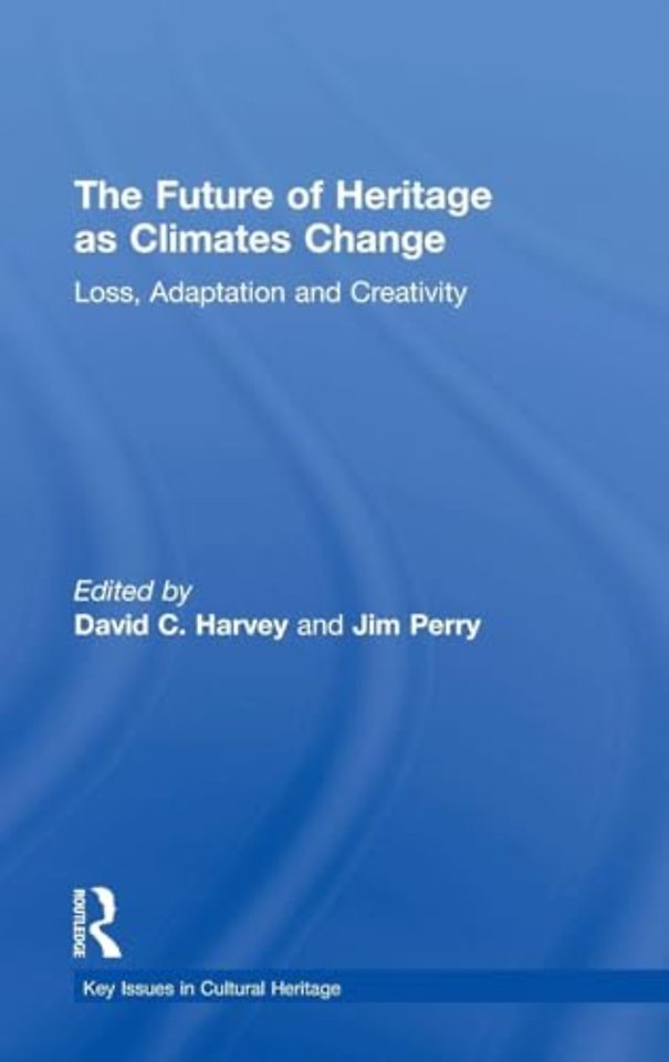Future of Heritage as Climates Change