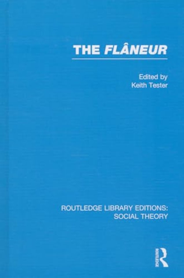 Flaneur (RLE Social Theory)