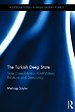 The Turkish Deep State The Turkish Deep State
