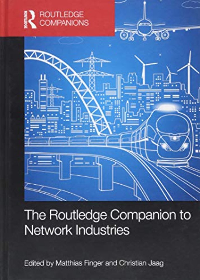 Routledge Companion to Network Industries