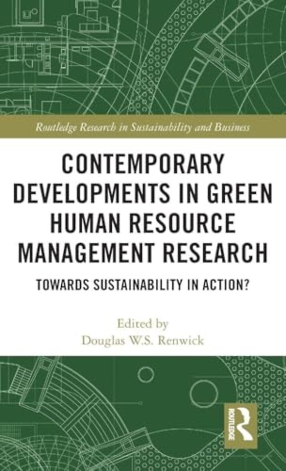 Contemporary Developments in Green Human Resource Management Research