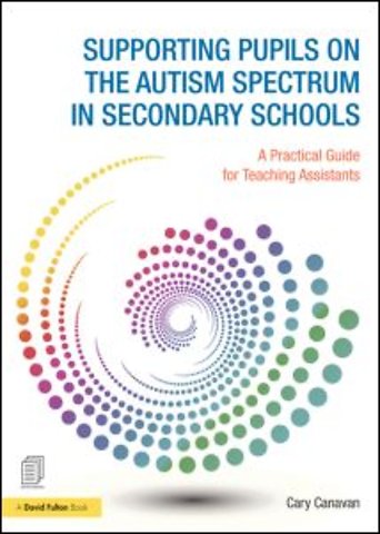 Supporting Pupils on the Autism Spectrum in Secondary Schools