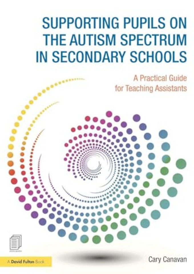 Supporting Pupils on the Autism Spectrum in Secondary Schools