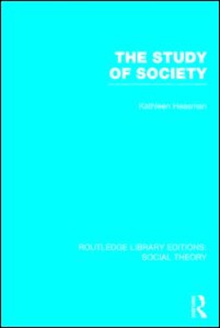 Study of Society (RLE Social Theory)