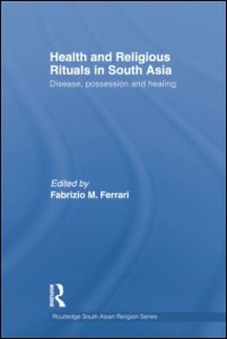 Health and Religious Rituals in South Asia