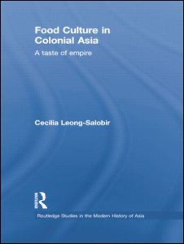 Food Culture in Colonial Asia