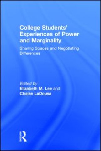 College Students' Experiences of Power and Marginality