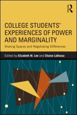 College Students' Experiences of Power and Marginality