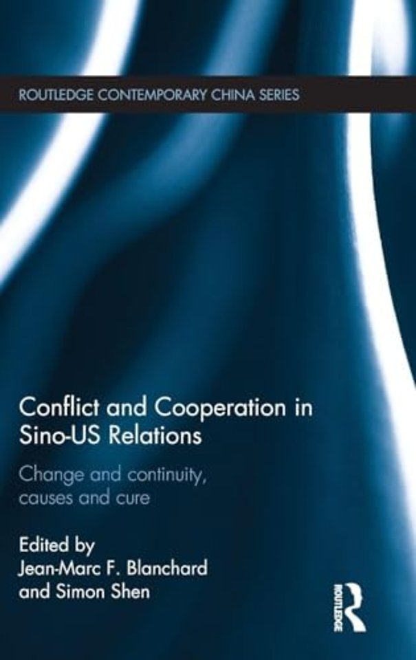 Conflict and Cooperation in Sino-US Relations