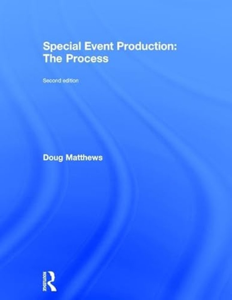 Special Event Production: The Process