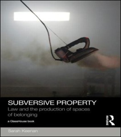 Subversive Property