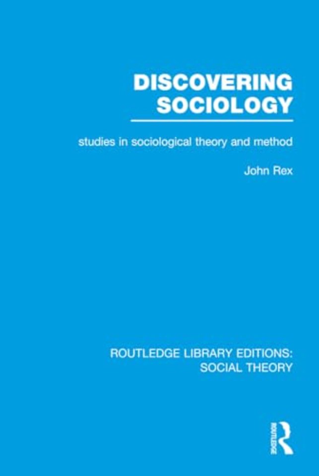 Discovering Sociology (RLE Social Theory)