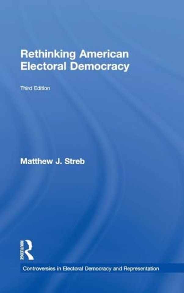 Rethinking American Electoral Democracy
