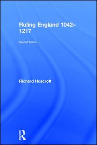 Ruling England 1042-1217