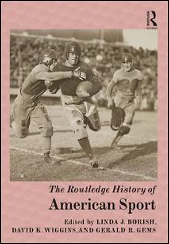 Routledge History of American Sport