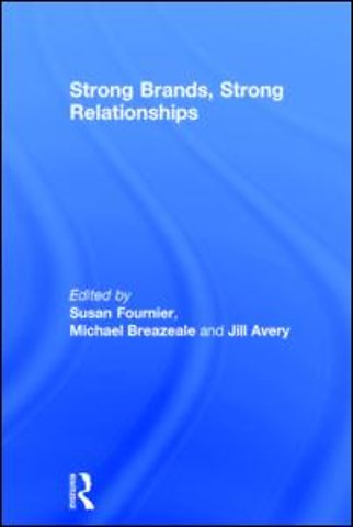 Strong Brands, Strong Relationships