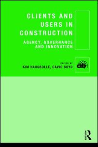 Clients and Users in Construction
