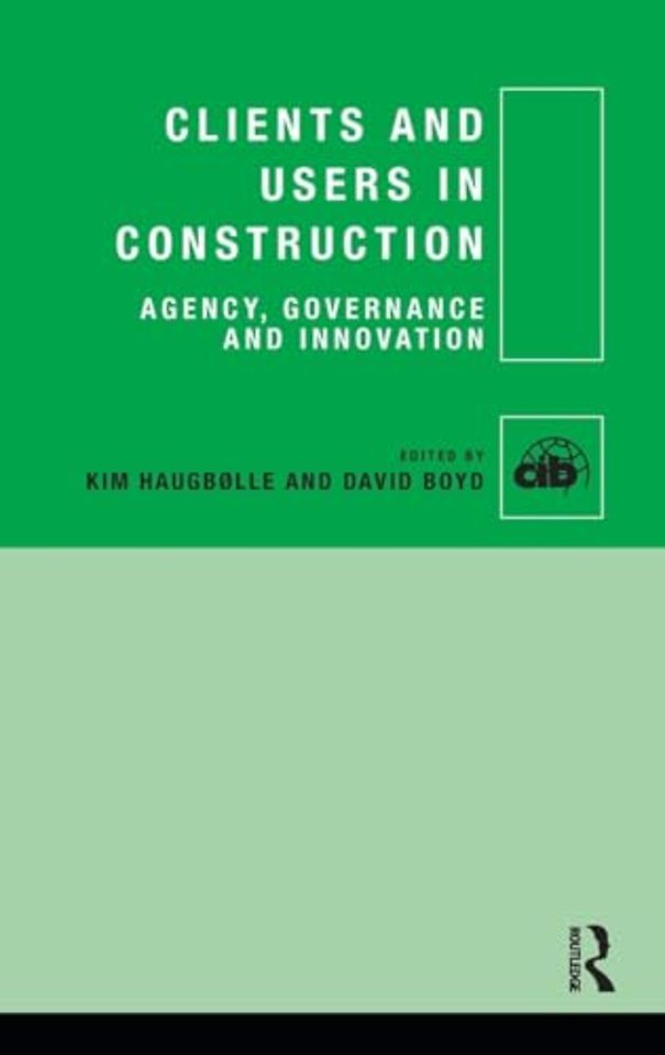 Clients and Users in Construction