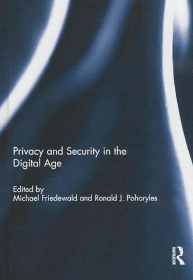 Privacy and Security in the Digital Age