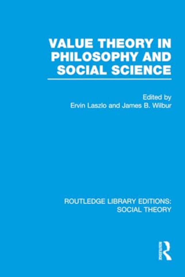 Value Theory in Philosophy and Social Science (RLE Social Theory)