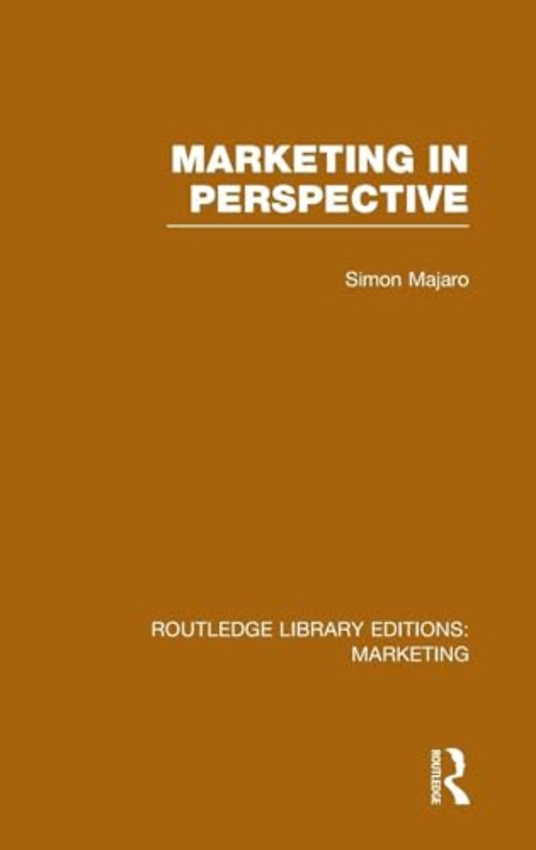 Marketing in Perspective (RLE Marketing)