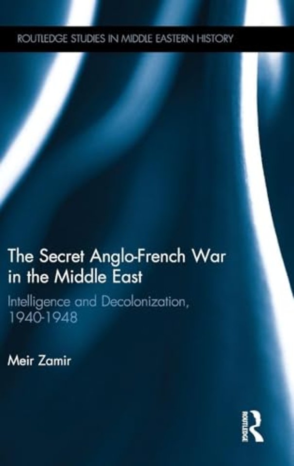 Secret Anglo-French War in the Middle East
