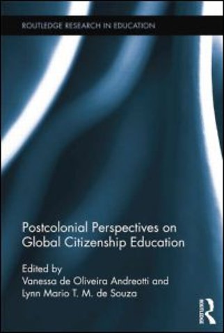 Postcolonial Perspectives on Global Citizenship Education