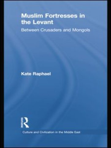 Muslim Fortresses in the Levant
