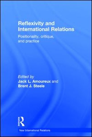 Reflexivity and International Relations