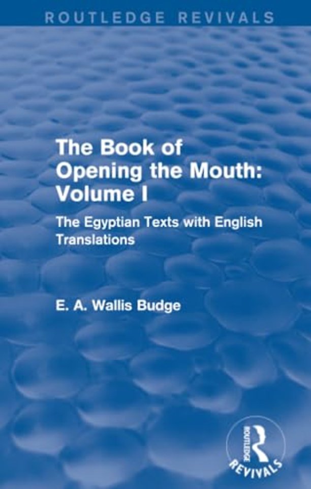 Book of Opening the Mouth: Vol. I (Routledge Revivals)