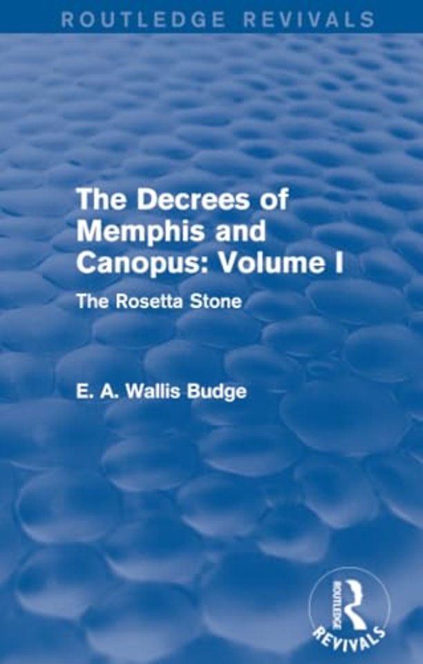 Decrees of Memphis and Canopus: Vol. I (Routledge Revivals)