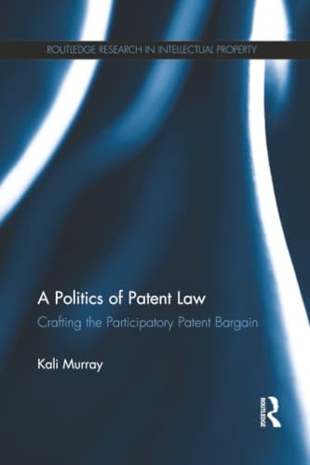 Politics of Patent Law