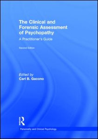 Clinical and Forensic Assessment of Psychopathy