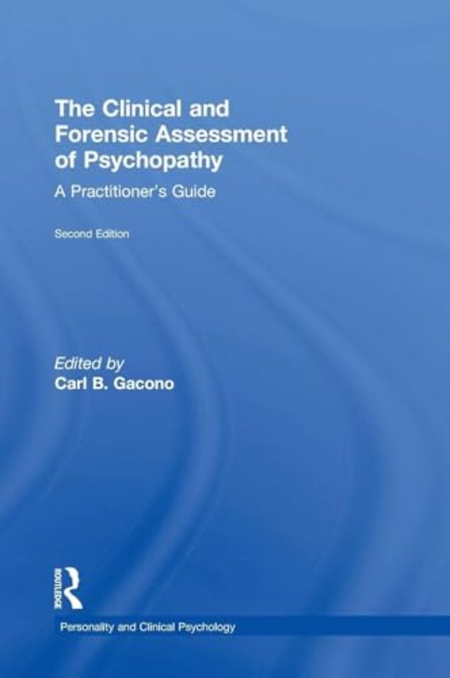 Clinical and Forensic Assessment of Psychopathy