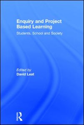 Enquiry and Project Based Learning