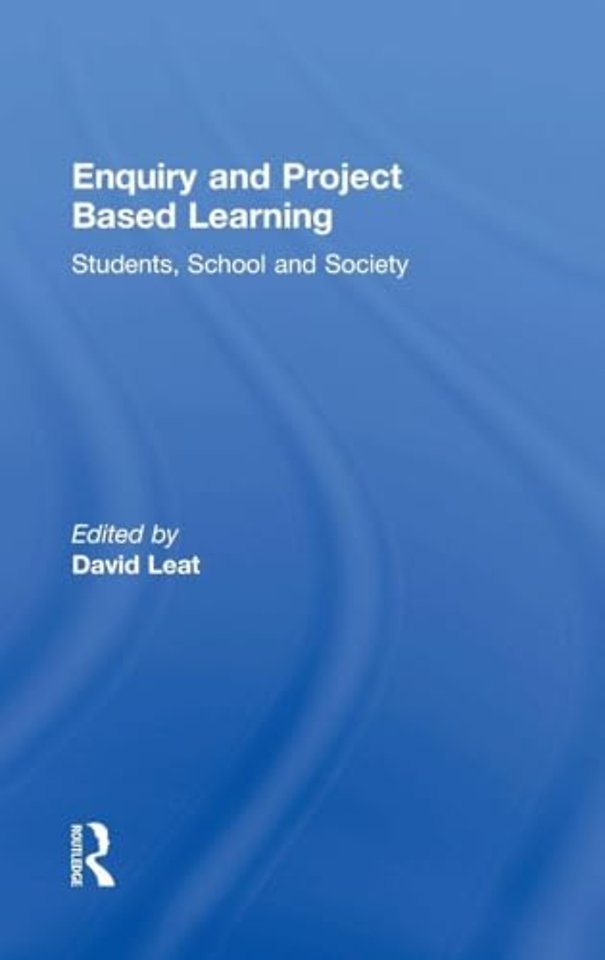 Enquiry and Project Based Learning