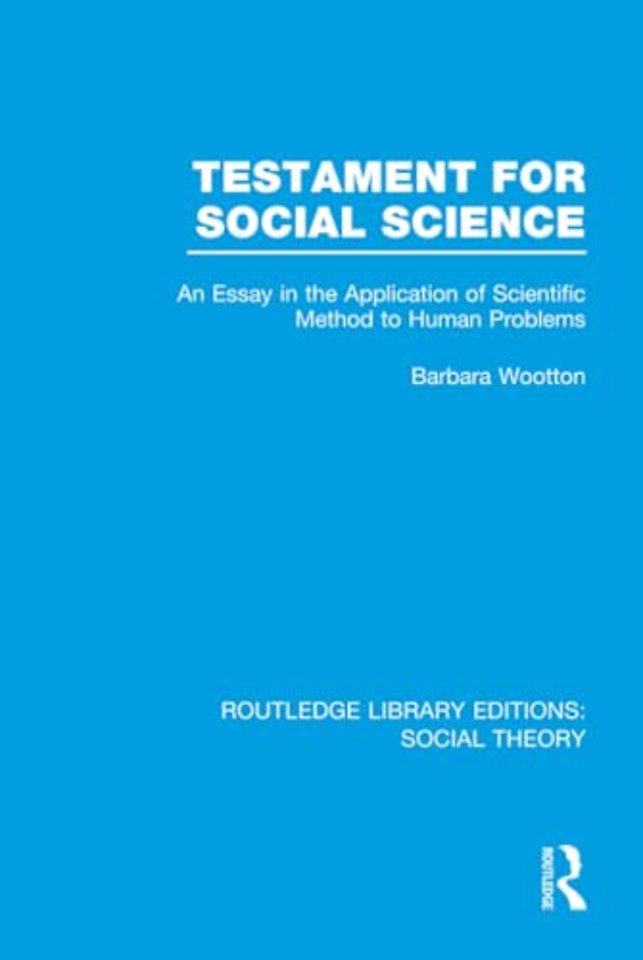 Testament for Social Science (RLE Social Theory)