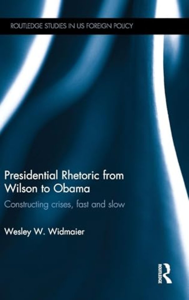 Presidential Rhetoric from Wilson to Obama