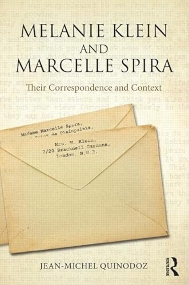 Melanie Klein and Marcelle Spira: Their correspondence and context