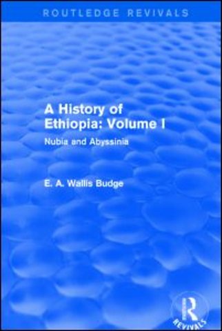 History of Ethiopia: Volume I (Routledge Revivals)